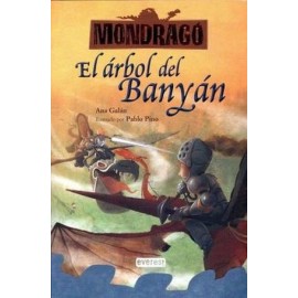 MONDRAGO -EL ARBOL DE BANYAN-