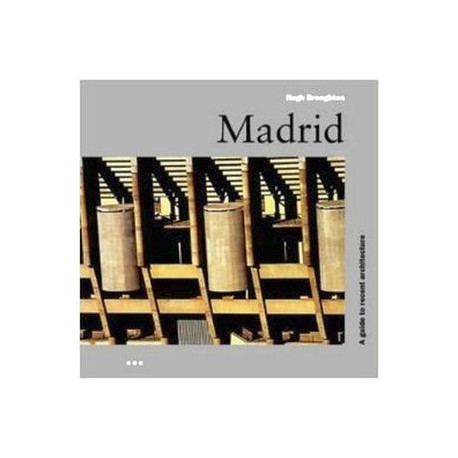 MADRID (A GUIDE TO RECENT ARCHITECTURE) -GF-