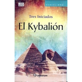 KYBALION, EL (LOS TRES INICIADOS) -AUDIOLIBRO-