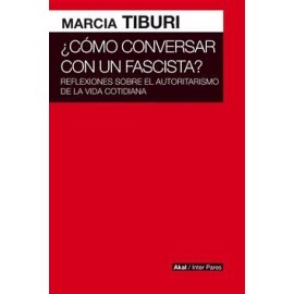 COMO CONVERSAR CON UN FASCISTA?