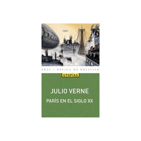 PARIS EN EL SIGLO XX                 (UTOPIAS/BASICA DE BOLSILLO)