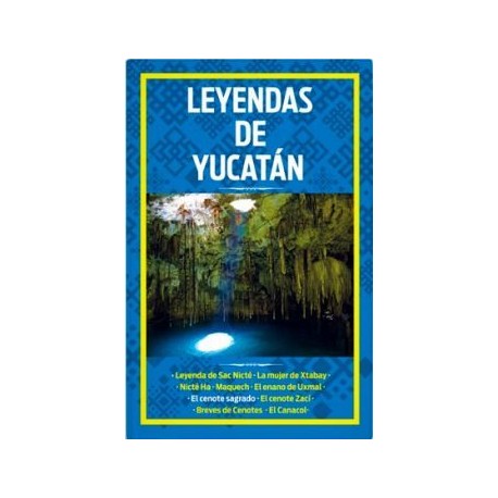 LEYENDAS DE YUCATAN