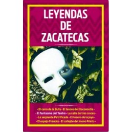 LEYENDAS DE ZACATECAS