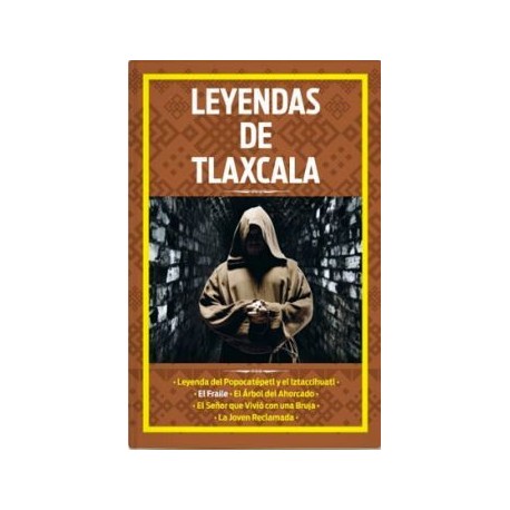 LEYENDAS DE TLAXCALA