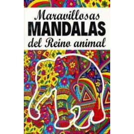 MARAVILLOSAS MANDALAS DEL REINO ANIMAL