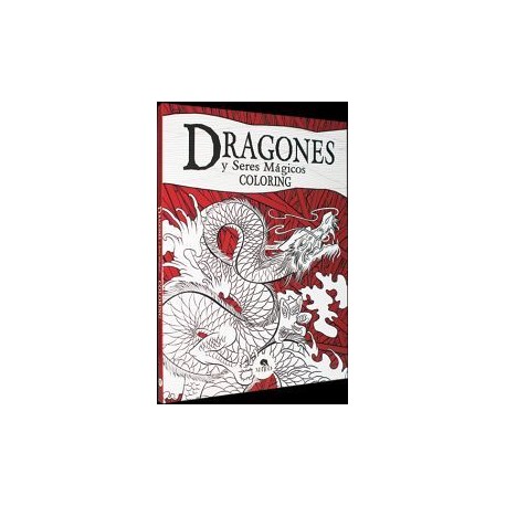 DRAGONES Y SERES MAGICOS             (COLORING)