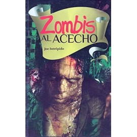 ZOMBIS AL ACECHO -LB/NVA.ED-  (HIDRO)