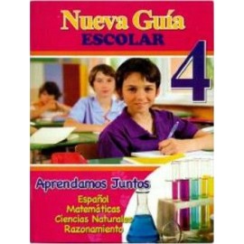 NUEVA GUIA ESCOLAR 4 -APRENDAMOS JUNTOS-