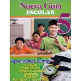 NUEVA GUIA ESCOLAR 5 -APRENDAMOS JUNTOS-