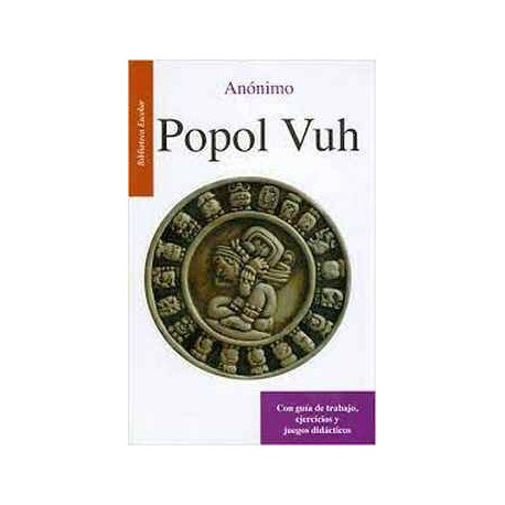 POPOL VUH  -LB-                       (BIBLIOTECA ESCOLAR)