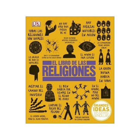 LIBRO DE LAS RELIGIONES, EL -GRANDES IDEAS, EXPLICACIONES- (EMP.)