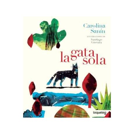 GATA SOLA, LA                        (ÁLBUMES ILUSTRADOS)