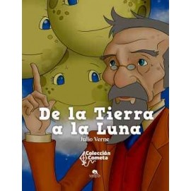 DE LA TIERRA A LA LUNA                   (COL. COMETA)