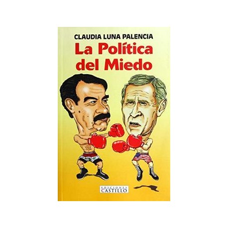 POLITICA DEL MIEDO, LA