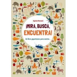 MIRA, BUSCA, ENCUENTRA! -UN LIBRO GIGANTESCO- (GF/EMPASTADO)