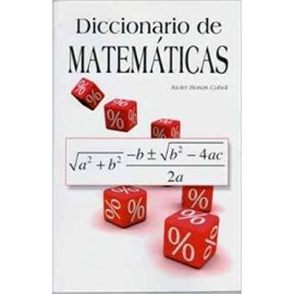 DICCIONARIO DE MATEMÁTICAS (NVA.PRESENTACIÓN/S.VIDA MEJOR)