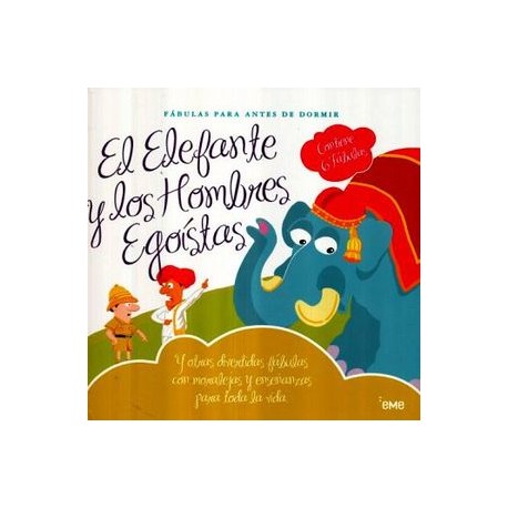 ELEFANTE Y LOS HOMBRES EGOISTAS, EL