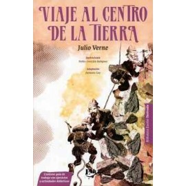 VIAJE AL CENTRO DE LA TIERRA -BIBLIOTECA ESCOLAR ILUSTRADA-