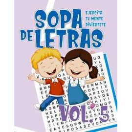 SOPA DE LETRAS VOL.5 -EJERCITA TU MENTE- ¡TE DIVERTIRAS!