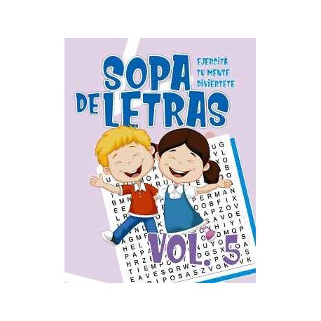 SOPA DE LETRAS VOL.5 -EJERCITA TU MENTE- ¡TE DIVERTIRAS!