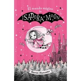 ISADORA MOON - EL MUNDO MÁGICO DE ISADORA MOON