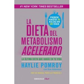 LA DIETA DEL METABOLISMO ACELERADO