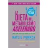 LA DIETA DEL METABOLISMO ACELERADO