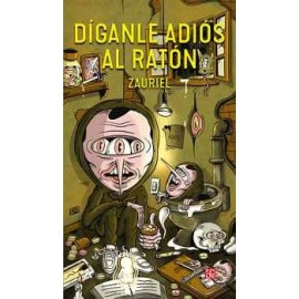 DÍGANLE ADIÓS AL RATÓN                    (TIERRAADENTRO)