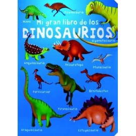 MI GRAN LIBRO DE LOS: DINOSAURIOS