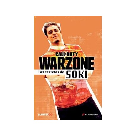 WARZONE. LOS SECRETOS DE SOKI