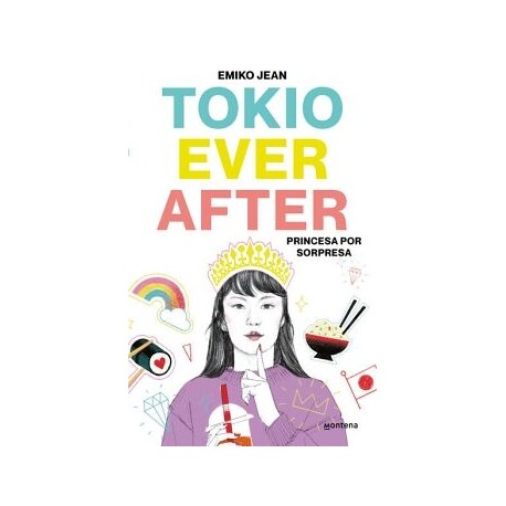 TOKYO EVER AFTER. PRINCESA POR SORPRESA