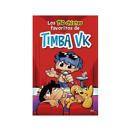 LOS 150 CHISTES FAVORITOS DE TIMBA VK