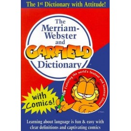 MERRIAM-WEBSTER'S AND GARFIELD DICTIONARY