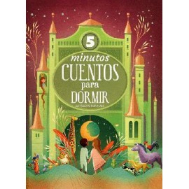 5 MINUTOS -CUENTOS PARA DORMIR-           (ILUSTRADO/EMPASTADO)