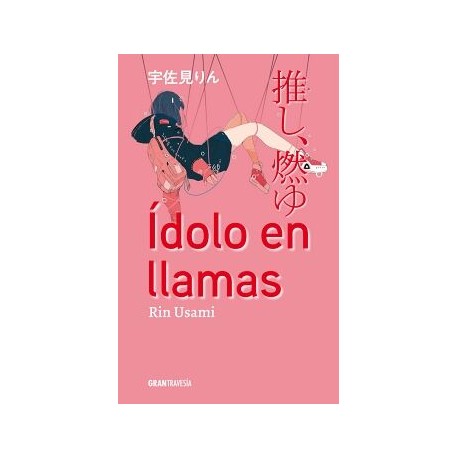 ÍDOLO EN LLAMAS