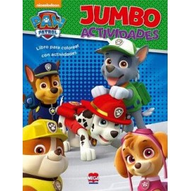 JUMBO PAW PATROL. LIBRO PARA COLOREAR CON ACTIVIDADES