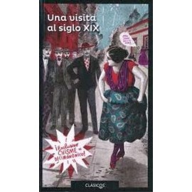 UNA VISITA AL SIGLO XIX              (S.JUVENIL)