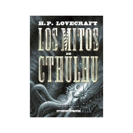 MITOS DE CTHULHU, LOS -CLÁSICOS ILUSTRADOS- (EMPASTADO)