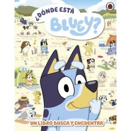 BLUEY. UN CUENTO 5 - ¿DÓNDE ESTÁ BLUEY?