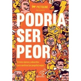 PODRÍA SER PEOR