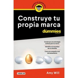 CONSTRUYE TU PROPIA MARCA FOR DUMMIES