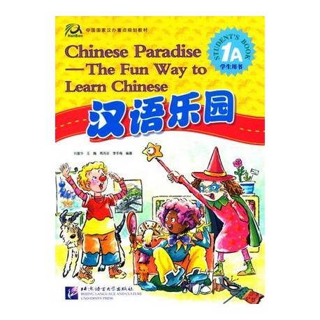 CHINESE PARADISE 1A STUDENT BOOK  W/CD