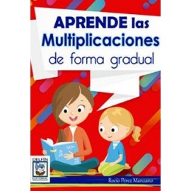 APRENDE LAS MULTIPLICACIONES DE FORMA GRADUAL