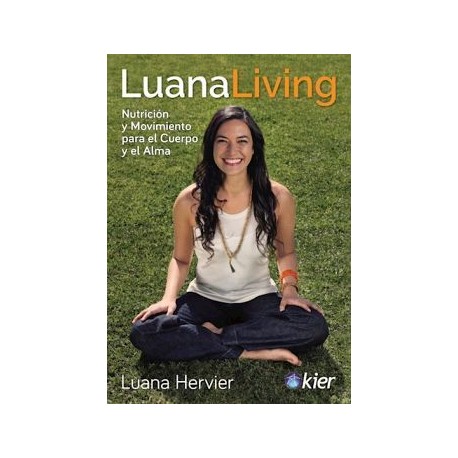 LUANALIVING -NUTRICIÓN Y MOVIMIENTO PARA EL CUERPO Y EL ALMA-