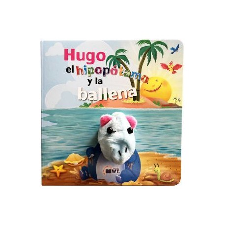 HUGO EL HIPOPOTAMO Y LA BALLENA           (C/MARIONETA)