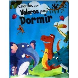 CUENTOS CON VALORES PARA DORMIR           (EMPASTADO)