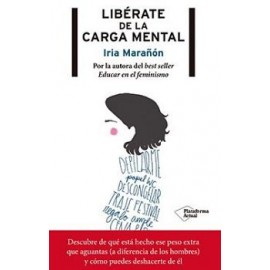 LIBERATE DE LA CARGA MENTAL