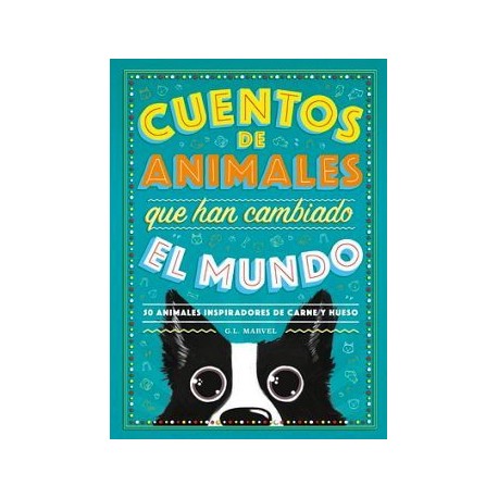 CUENTOS DE ANIMALES QUE HAN CAMBIADO EL MUNDO -50 ANIMALES INSPIR