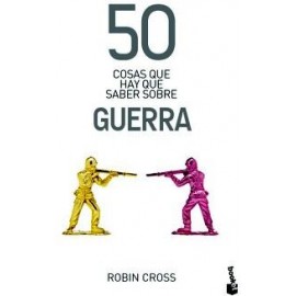 50 COSAS QUE HAY QUE SABER SOBRE GUERRA