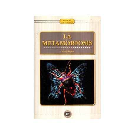 METAMORFOSIS, LA                          (CLÁSICOS UNIVERSALES)